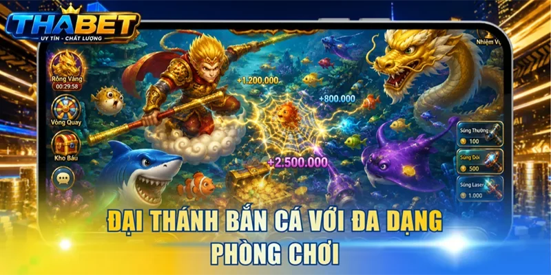 Đại Thánh Bắn Cá với đa dạng phòng chơi