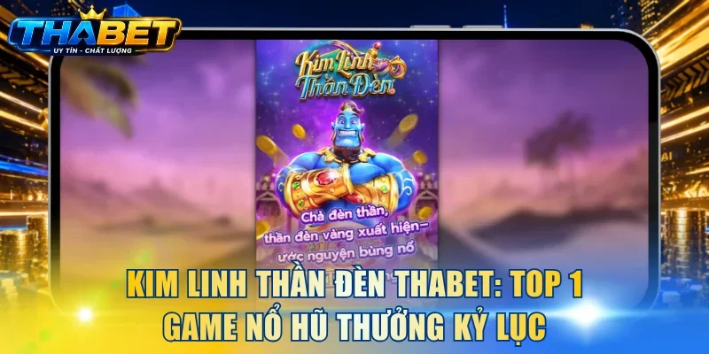 Kim Linh Thần Đèn