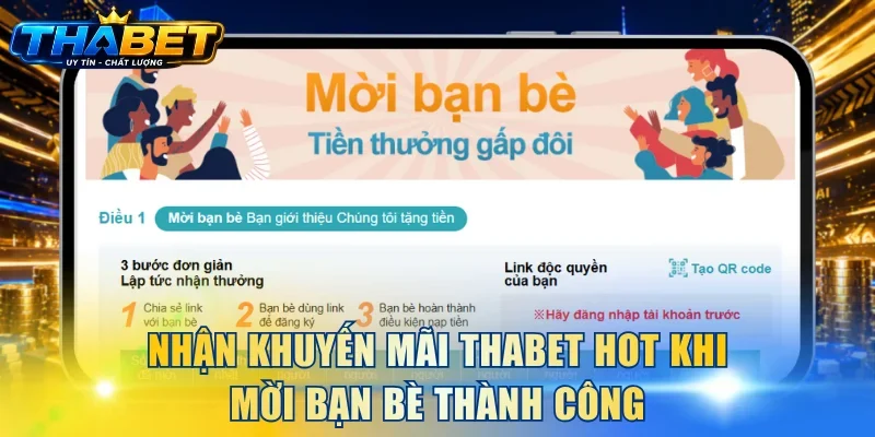 Nhận khuyến mãi THABET hot khi mời bạn bè thành công