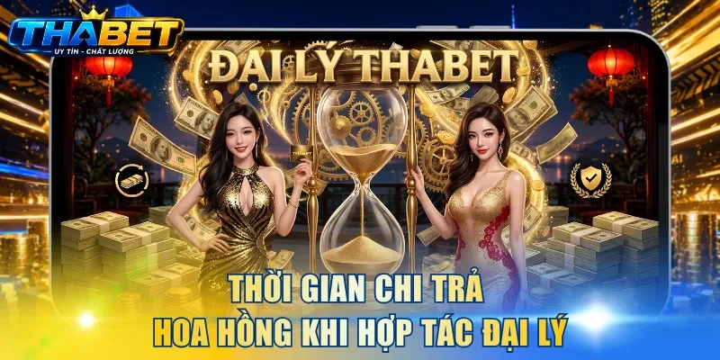 Thời gian chi trả hoa hồng khi hợp tác đại lý